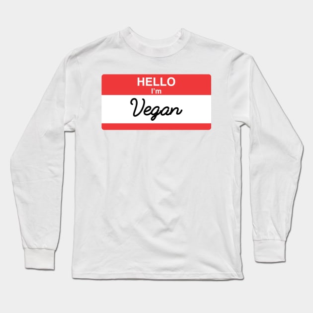 Hello I'm Vegan Long Sleeve T-Shirt by glutenfreegear